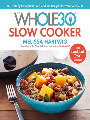 cover image of The Whole30 Slow Cooker